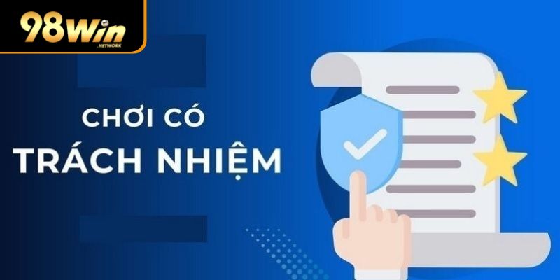 Chơi có trách nhiệm giúp cho trải nghiệm cá cược của bạn tốt hơn