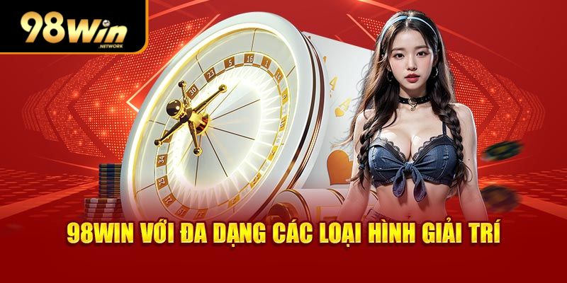 Cổng game với đa dạng các loại hình giải trí